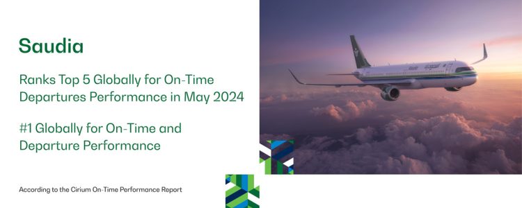 SAUDIA AMONG TOP 5 GLOBALLY FOR ON TIME ARRIVAL PERFORMANCE AND NUMBER 1 FOR DEPARTURE